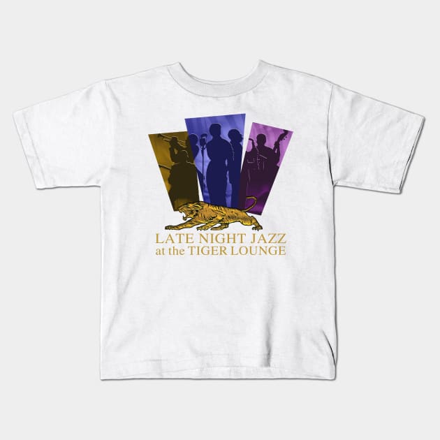 Late Night Jazz At The Tiger Lounge Kids T-Shirt by PLAYDIGITAL2020